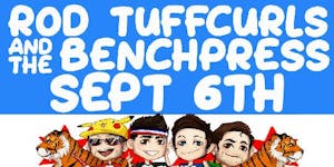 The Castle Theatre Rod Tuffcurls The Bench Press Tickets
