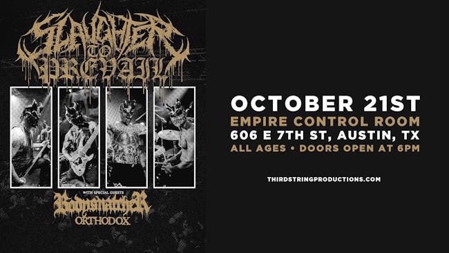 Slaughter To Prevail At Empire Control Room Atx Tickets