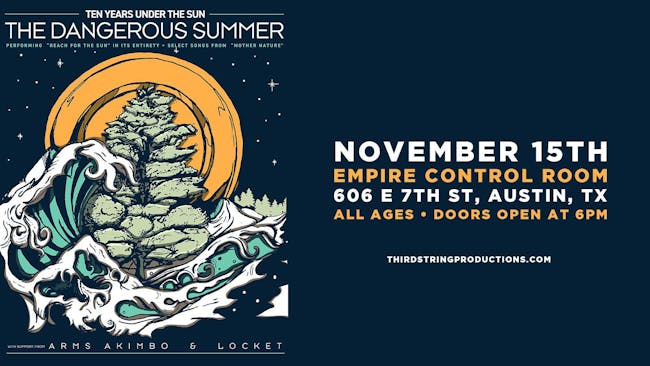 The Dangerous Summer At Empire Control Room Austin Tickets