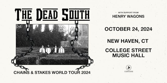 The Dead South: Chains & Stakes World Tour 2024