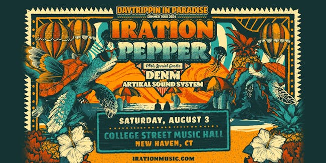 Iration and Pepper: Daytrippin in Paradise Tour