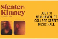 Sleater-Kinney: Little Rope Tour