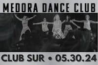 MEDORA DANCE CLUB