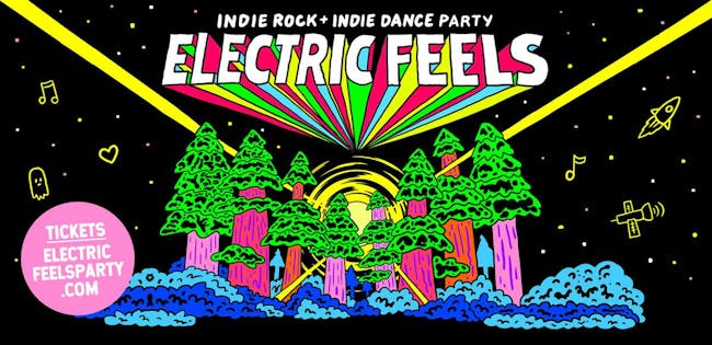 Electric Feels Indie Rock Indie Dance Party Tickets