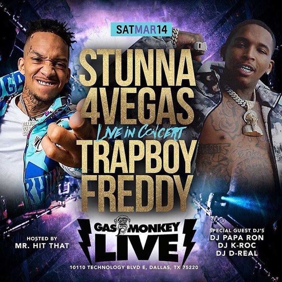 Stunna 4 Vegas Tickets Gas Monkey Live Dallas Tx March