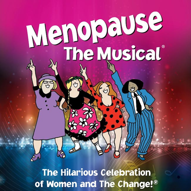 ** CANCELED ** Menopause The Musical