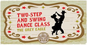Two-Step & Swing Dance Class Two-Step & Swing Dance Class